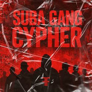 SUBA GANG CHYPER