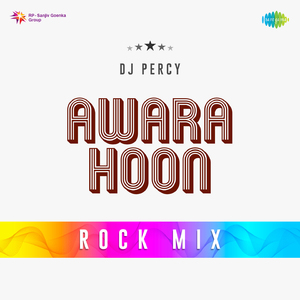Awara Hoon Rock Mix