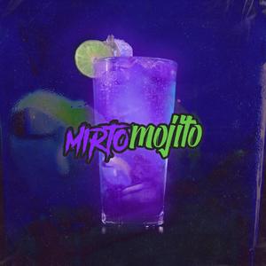 Mirto Mojito (feat. Fratelli Banlieue)