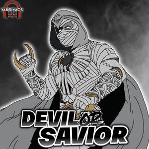 Devil or Savior (feat. StrafeY)