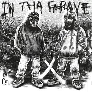 IN THA GRAVE (feat. Chainsaw Murda)