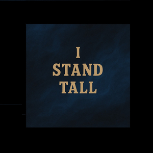 I Stand Tall
