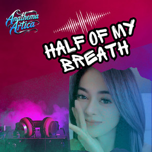 Half of My Breath (Remastered 2025)