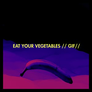 Eat Your Vegetables