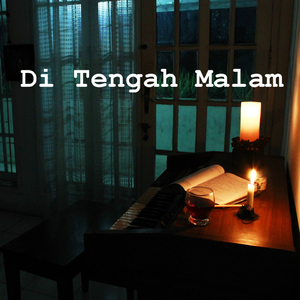 Di Tengah Malam (Piano Version)