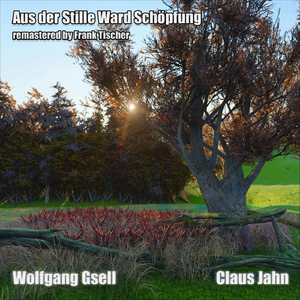 Am Ende ist alles Schwingende Energie, am Ende ist alles Klang (Remastered)