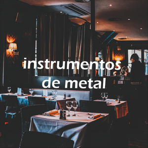 instrumentos de metal