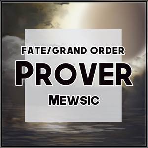Prover (From "Fate/Grand Order")