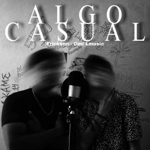 Algo Casual (feat. Omi LMusic)