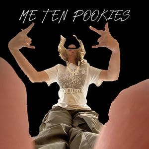 me ten pookies (feat. TTS Wong) (dedicated to bunny)