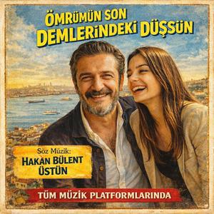 Ömrümün son demlerindeki düşsün