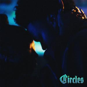Circles (feat. STR33T)