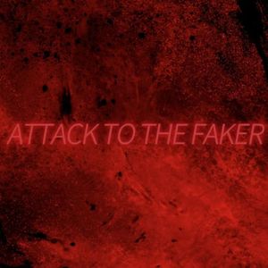 Attack to the faker
