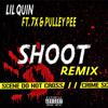 Lil Quin - Shoot (feat. 7x & Pulley Pee) (Remix)