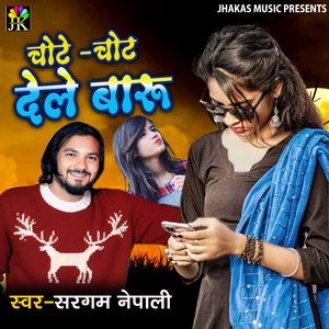 Chote Chote Dele Baru