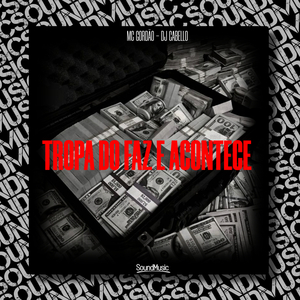 Tropa do Faz e Acontece