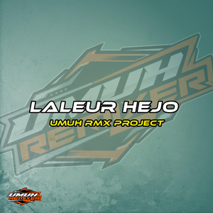 Laleur Hejo Slow Bass