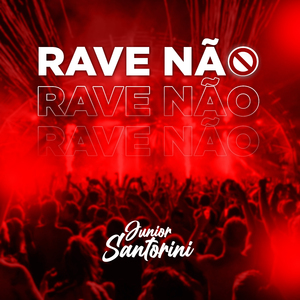 Rave Não
