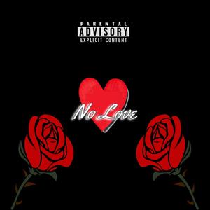 No Love