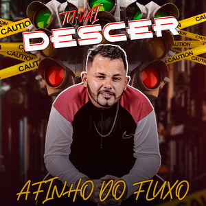 Tu Vai Descer
