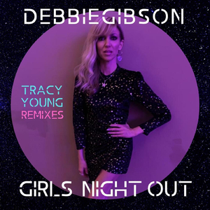 Girls Night Out (Tracy Young Radio Remix)