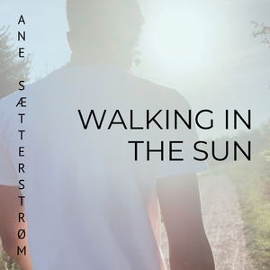 Walking in the Sun
