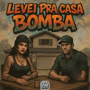 Levei pra Casa Bomba