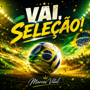 Vai, Seleção!
