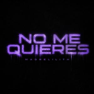 no me quieres