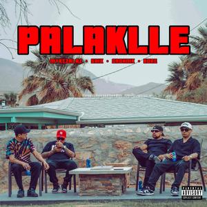 Palaklle (feat. Crohnik, Saik Uno aka Mad Smokah, Kore & Next Level Records)