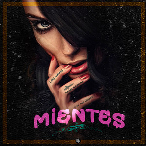 Mientes (feat. Matias Alkapone, Ap the Wizard)