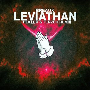 LEVIATHAN [HEKLER & TENZUH REMIX]