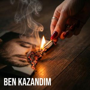 Ben Kazandım