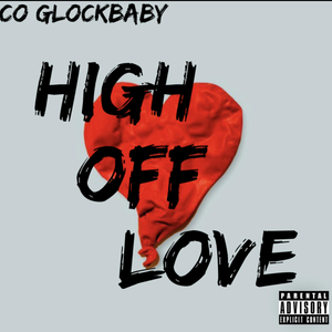 High Off Love
