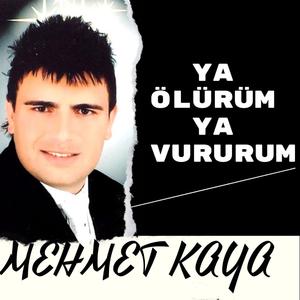 YA ÖLÜRÜM YA VURURUM