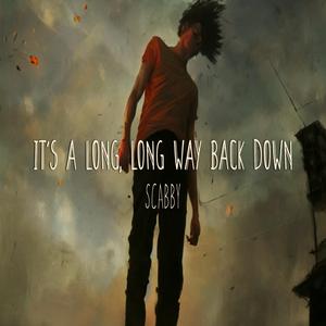 It's a Long, Long Way Back Down