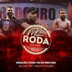 Inigualável Paixão / Pra Ser Minha Musa (Ao Vivo)