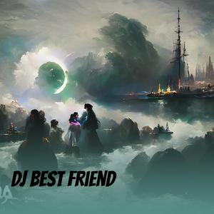 Dj Best Friend