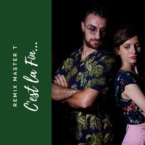 C'est la Fin (Remix Master T)