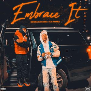Embrace It (feat. Lil Poppa)