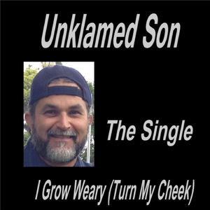 I Grow Weary (Turn My Cheek)