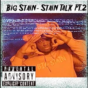 Stain Talk Pt. 2