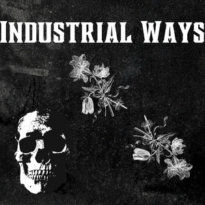 Industrial Ways