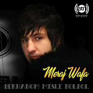 Bekhanom Mesle Bolbol