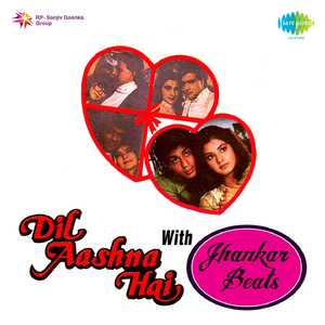 Bhool Ke Din (With Jhankar Beats) (Film - Dil Aashna Hai)