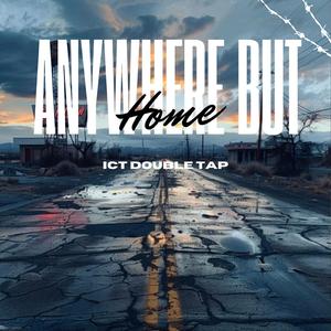 Anywhere But Home