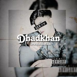 Dhadkhan