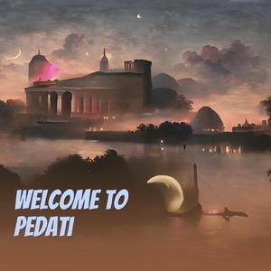 Welcome to Pedati (Acoustic)