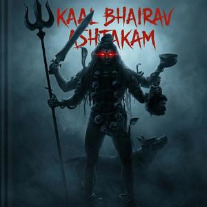 Kaal Bhairavam Ashtakam