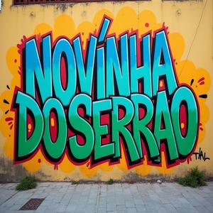 NOVINHA DO SERRÃO (feat. Mc Gordinho do Catarina, MC RANGEL & Mc Diguinho)
